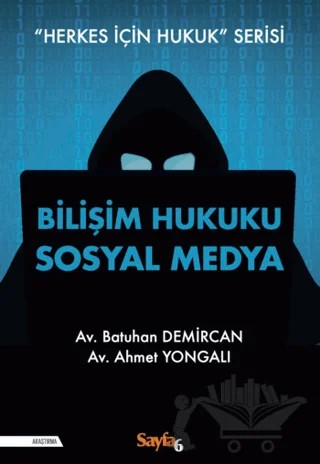 Bilişim Hukuku Sosyal Medya – Ahmet Yongalı, Batuhan Demircan – İnkılap Kitabevi kitap kapağı