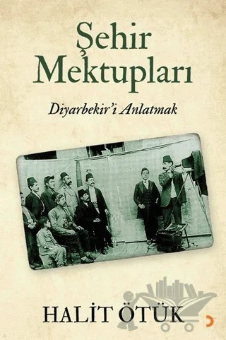 Şehir Mektupları – Halit Ötük – Cinius Yayınları kitap kapağı