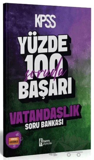 2025 KPSS GYGK Yüz Soruda %100 Başarı Vatandaşlık Soru Bankası – Kollektif – İSEM Yayıncılık kitap kapağı