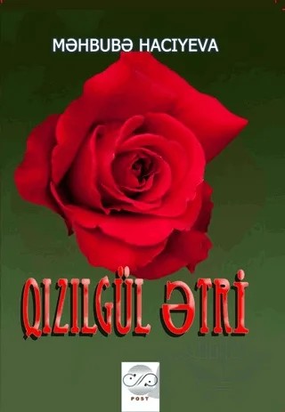 Qızılgül Etri – Mehbube Hacıyeva – Post Yayınevi kitap kapağı