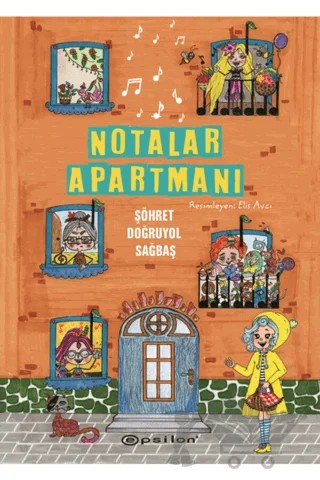 Notalar Apartmanı – Şöhret Doğruyol Sağbaş – Epsilon Yayınevi kitap kapağı