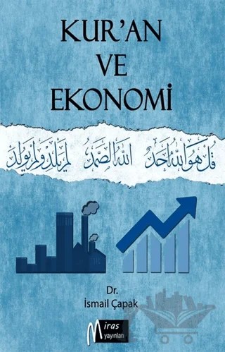 Kur’an ve Ekonomi – İsmail Çapak – Miras Yayınları kitap kapağı