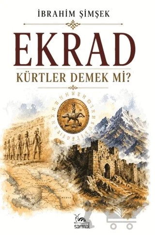 Ekrad Kürtler Demek Mi? – İbrahim Şimşek – Sarmal Kitabevi kitap kapağı