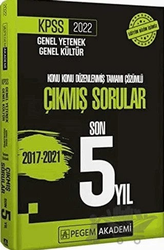 2022 KPSS Genel Yetenek Genel Kültür Konu Konu Düzenlenmiş Tamamı Çözümlü Çıkmış Sorular Son 5 Yıl – Kolektif – Pegem Akademi Yayıncılık kitap kapağı