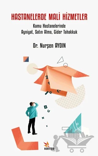 Hastanelerde Mali Hizmetler – Nurşen Aydın – Kriter Yayınları kitap kapağı