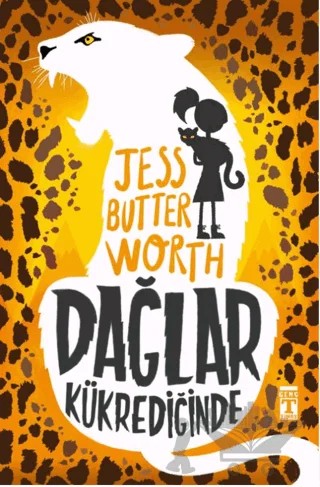 Dağlar Kükrediğinde – Jess Butterworth – Genç Timaş kitap kapağı