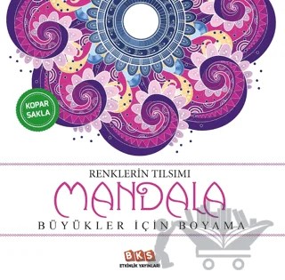 Renklerin Tılsımı - Mandala – Kolektif – BKS Etkinlik Yayınları kitap kapağı