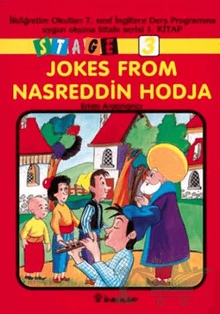 Jokes From Nasreddin Hodja Stage 3 İlköğretim Okulları 7. Sınıf İngilizce Ders Programına Uygun Okuma Kitabı Serisi 1. Kitap – Ertan Ardanancı – İnkılap Kitabevi kitap kapağı