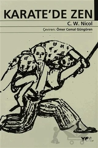 Karate’de Zen – C. W. Nicol – Yol Yayınları kitap kapağı