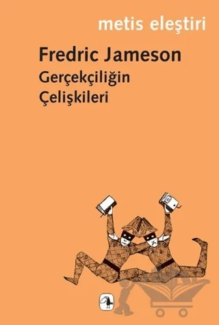 Gerçekçiliğin Çelişkileri – Fredric Jameson – Metis Yayınları kitap kapağı