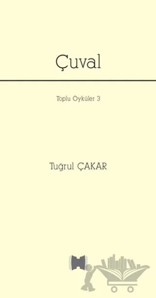 Çuval – Tuğrul Çakar – Hangar Yayınları kitap kapağı