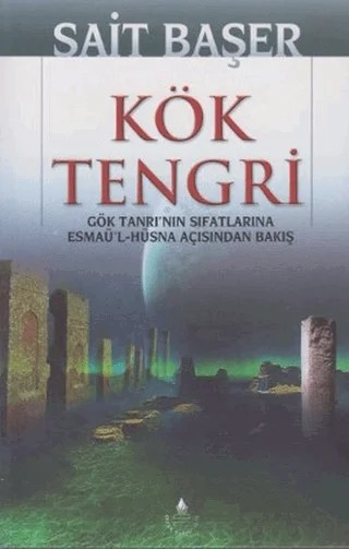Kök Tengri – Sait Başer – İrfan Yayıncılık kitap kapağı