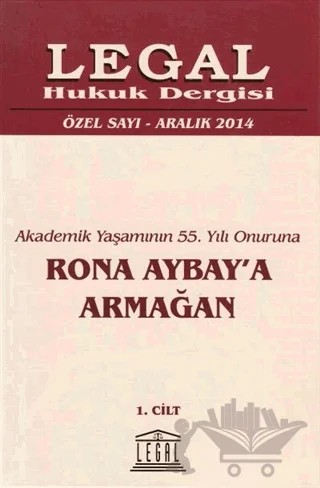 Rona Aybay'a Armağan (2 Cilt Takım) Özel Sayı Aralık 2014 – Kolektif – Legal Yayıncılık kitap kapağı