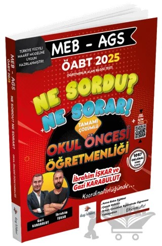 2025 ÖABT MEB-AGS Okul Öncesi Öğretmenliği Ne Sordu Ne Sorar Soru Bankası Çözümlü – İbrahim İşkar, Gazi Karabulut – Dizgi Kitap kitap kapağı