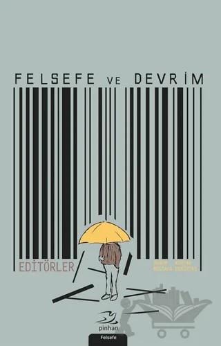 Felsefe ve Devrim – Kolektif – Pinhan Yayıncılık kitap kapağı