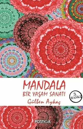 Mandala - Bir Dua Sanatı – Gülben Gönülden – Postiga Yayınları kitap kapağı