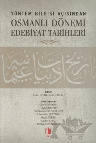 Yöntem Bilgisi Açısından Osmanlı Dönemi Edebiyat Tarihleri – Kolektif – Kurgan Edebiyat kitap kapağı