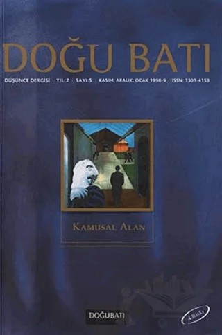 Doğu Batı Düşünce Dergisi Yıl: 2 Sayı: 5 - Kamusal Alan – Doğu Batı Dergileri kitap kapağı
