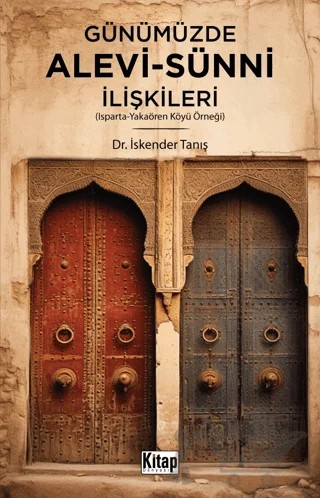 Günümüzde Alevi Sünni İlişkileri – İskender Tanış – Kitap Dünyası Yayınları kitap kapağı