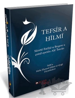 Tefsir'a Hilmi – Mele Ehmed Hilmi El - Qoği – Banga Heq Yayınları kitap kapağı