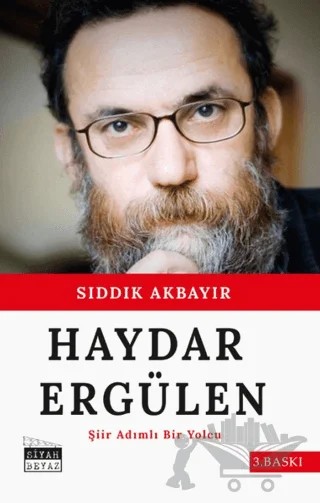 Haydar Ergülen – Sıddık Akbayır – Siyah Beyaz Yayınları kitap kapağı