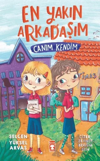 Canım Kendim – Selcen Yüksel Arvas – Timaş Çocuk kitap kapağı