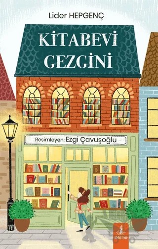 Kitabevi Gezgini – Lider Hepgenç – Büyülü Fener Yayınları kitap kapağı