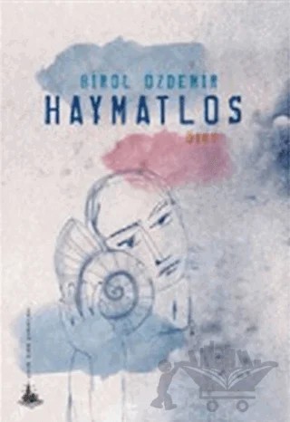 Haymatlos – Birol Özdemir – Yitik Ülke Yayınları kitap kapağı