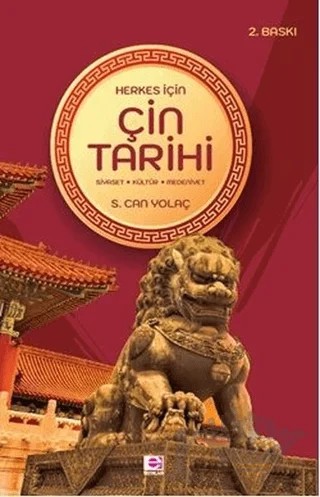 Herkes İçin Çin Tarihi – S. Can Yolaç – E Yayınları kitap kapağı