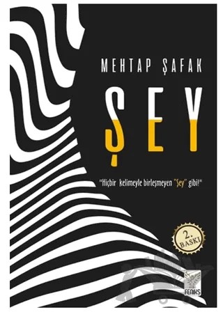 Şey – Mehtap Şafak – Feniks Yayınları kitap kapağı