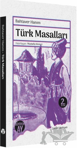 Türk Masalları – Bahtaver Hanım – Büyüyen Ay Yayınları kitap kapağı
