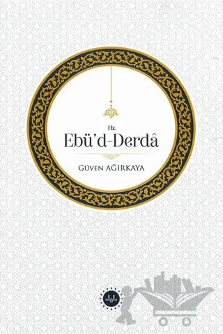 Hz. Ebü'd-Derda – Güven Ağırkaya – Diyanet İşleri Başkanlığı kitap kapağı