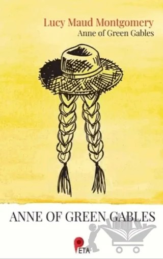 Anne of Green Gables – Lucy Maud Montgomery – Peta Kitap kitap kapağı