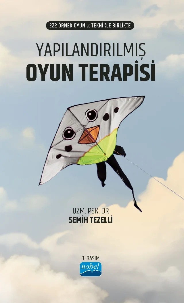 Yapılandırılmış Oyun Terapisi – Semih Tezelli – Nobel Akademik Yayıncılık kitap kapağı