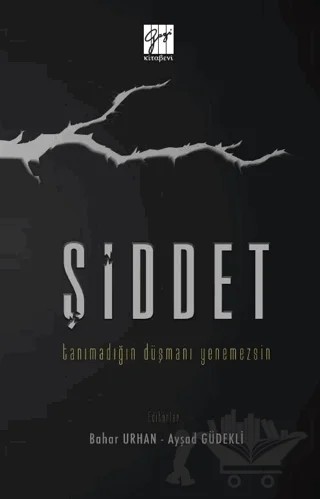 Şiddet – Ayşad Güdekli, Bahar Urhan Torun – Gazi Kitabevi kitap kapağı