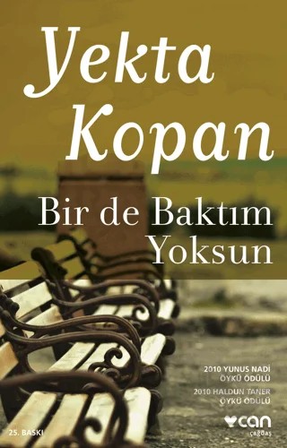 Bir de Baktım Yoksun – Yekta Kopan – Can Yayınları kitap kapağı