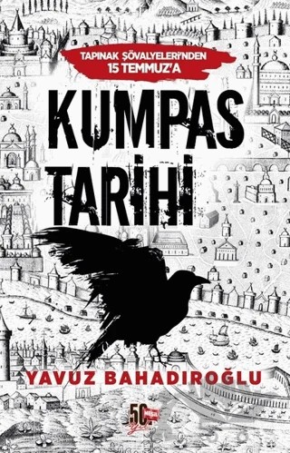 Tapınak Şövalyeleri'nden 15 Temmuz’a Kumpas Tarihi – Yavuz Bahadıroğlu – Nesil Yayınları kitap kapağı