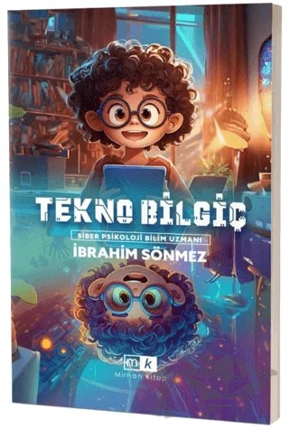 Tekno Bilgiç – İbrahim Sönmez – Mirhan Kitap kitap kapağı