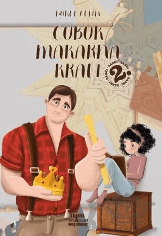 Çubuk Makarna Kralı - Babamın Günlüğü – Buket Çetin – Smirna Yayınları kitap kapağı