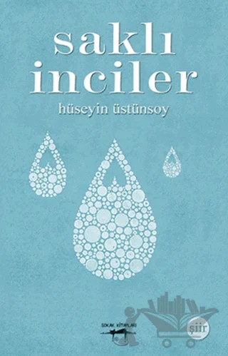 Saklı İnciler – Hüseyin Üstünsoy – Sokak Kitapları Yayınları kitap kapağı