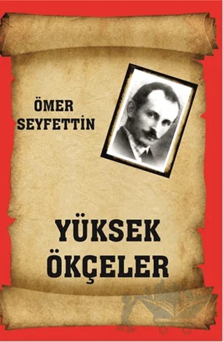 Yüksek Ökçeler – Ömer Seyfettin – Serüven Yayınevi kitap kapağı