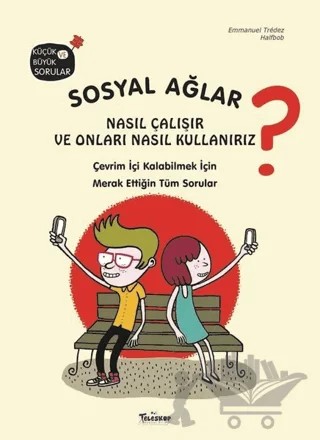 Sosyal Ağlar Nasıl Çalışır ve Onları Nasıl Kullanırız? – Emmanuel Tredez, Halfbob – Teleskop Popüler Bilim kitap kapağı