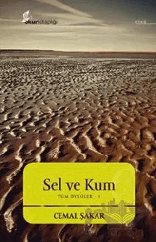 Sel ve Kum – Cemal Şakar – Okur Kitaplığı kitap kapağı