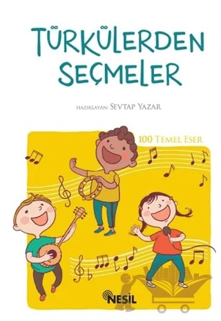 Türkülerden Seçmeler – Kolektif – Nesil Yayınları kitap kapağı
