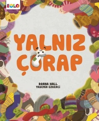 Yalnız Çorap – Donna Hall, Yasemin Ezberci – Eolo Yayıncılık kitap kapağı