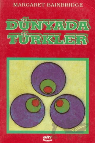 Dünyada Türkler – Margaret Bainbridge – Say Yayınları kitap kapağı