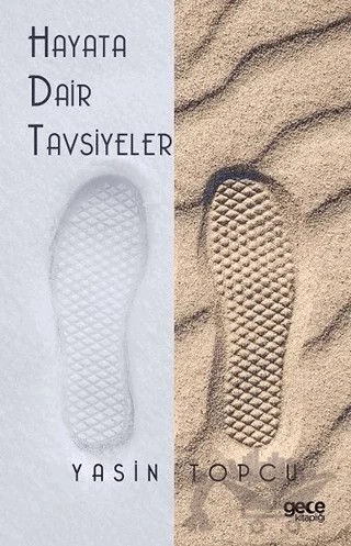 Hayata Dair Tavsiyeler – Yasin Topçu – Gece Kitaplığı kitap kapağı