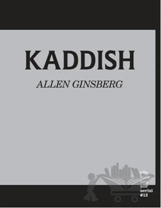Kaddish – Allen Ginsberg – Altıkırkbeş Yayınları kitap kapağı