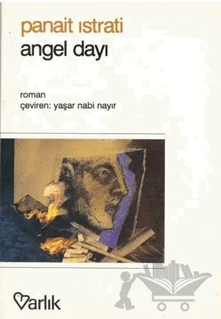 Angel Dayı – Panait Istrati – Varlık Yayınları kitap kapağı
