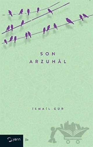 Son Arzuhal – İsmail Gür – Yarın Yayınları kitap kapağı